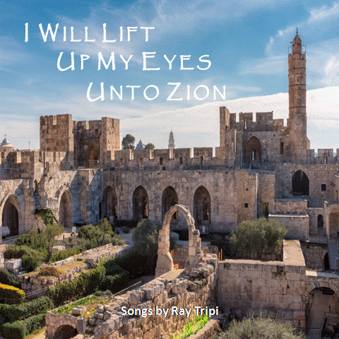I Will Lift Up My Eyes Unto Zion
